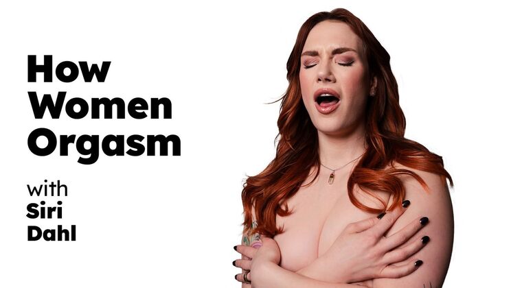 Redhead Siri Dahl’s Dirty Talk & Masturbation